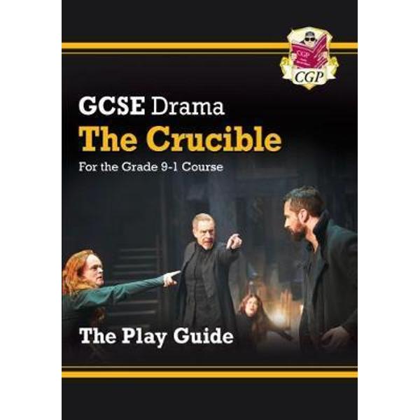 New Grade 9-1 GCSE Drama Play Guide - The Crucible
