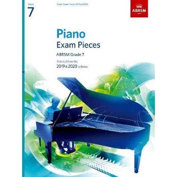 Piano Exam Pieces 2019 & 2020, ABRSM Grade 7