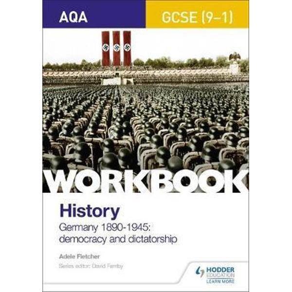 AQA GCSE (9-1) History Workbook: Germany, 1890-1945: Democra