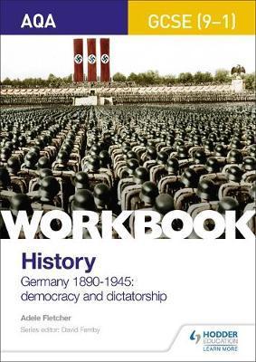 AQA GCSE (9-1) History Workbook: Germany, 1890-1945: Democra