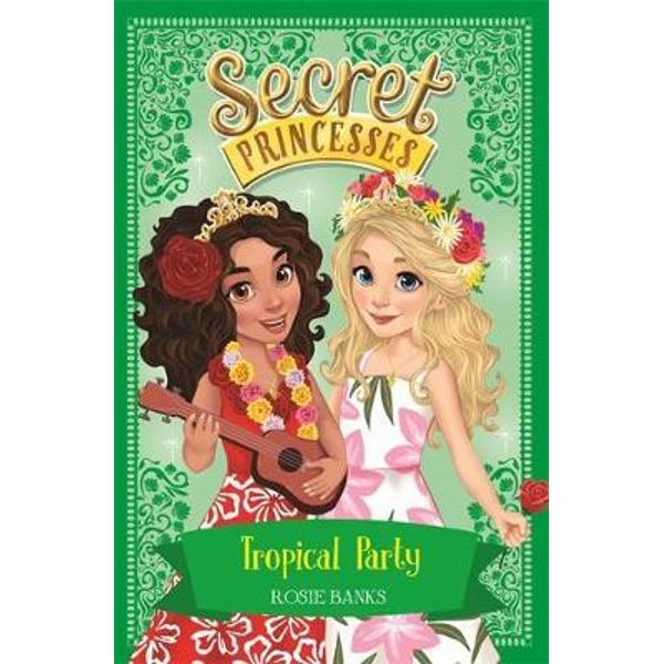 Secret Princesses: Tropical Party