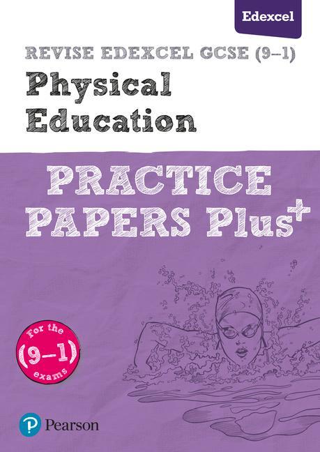 REVISE Edexcel GCSE (9-1) Physical Education Practice Papers