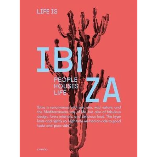 Life is Ibiza