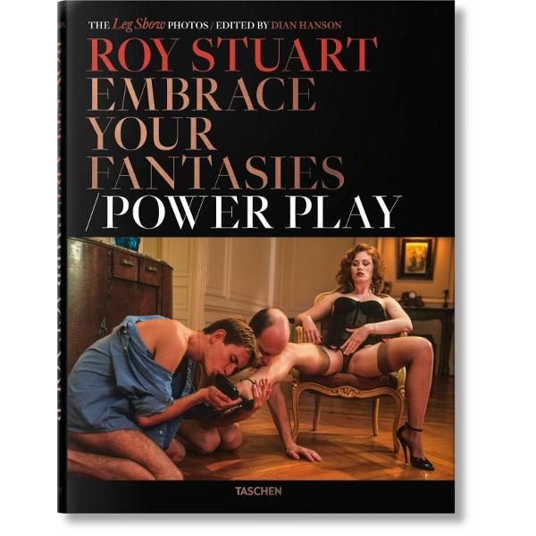 Roy Stuart. Embrace Your Fantasies