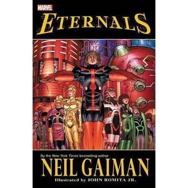Eternals By Neil Gaiman (new Printing)