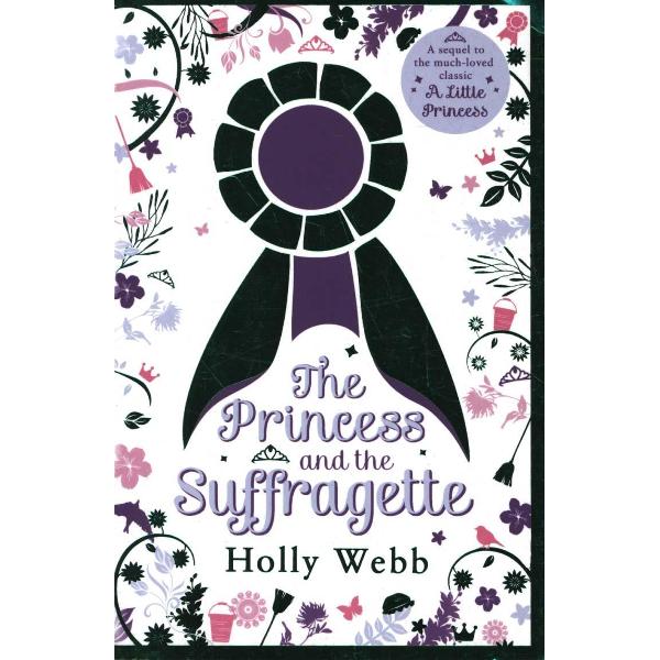 Princess and the Suffragette: a sequel to A Little Princess