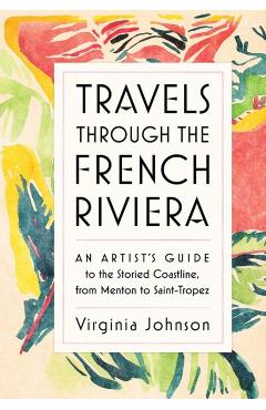 Travels Through the French Riviera