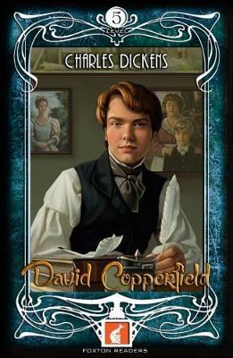 David Copperfield - Foxton Readers Level 5 - 1700 Headwords