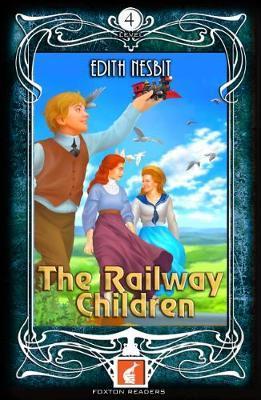 Railway Children - Foxton Readers Level 4 - 1300 Headwords (