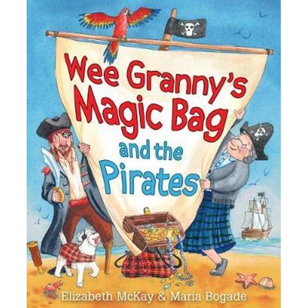 Wee Granny's Magic Bag and the Pirates