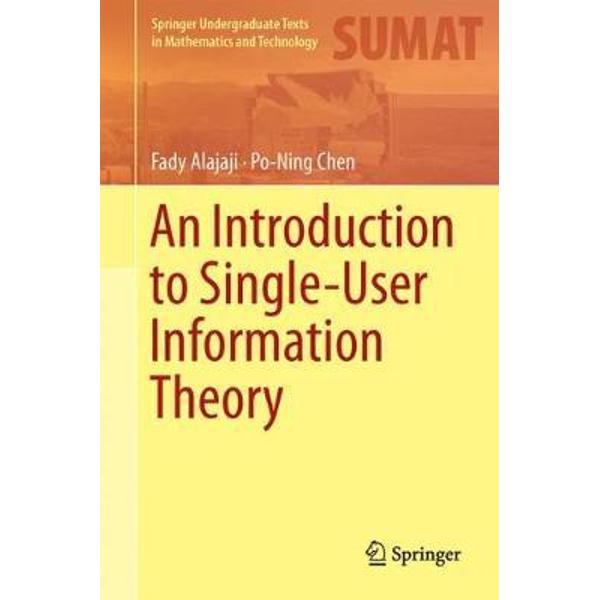 Introduction to Single-User Information Theory