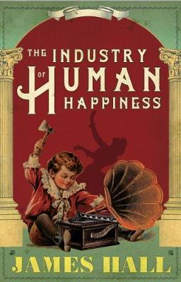 Industry of Human Happiness