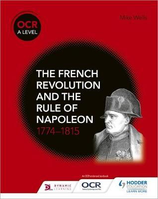 OCR A Level History: The French Revolution and the rule of N