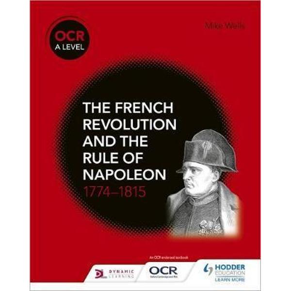 OCR A Level History: The French Revolution and the rule of N