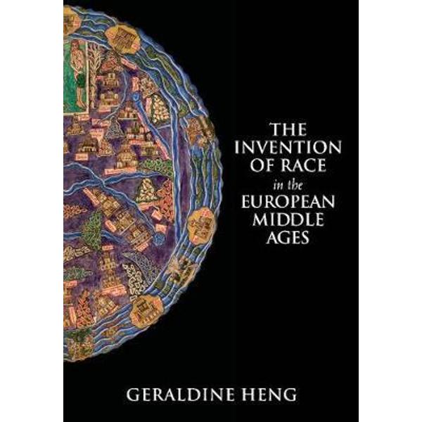 Invention of Race in the European Middle Ages