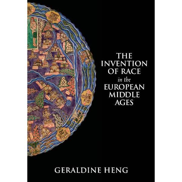Invention of Race in the European Middle Ages