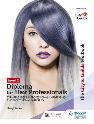 City & Guilds Textbook Level 2 Diploma for Hair Professional