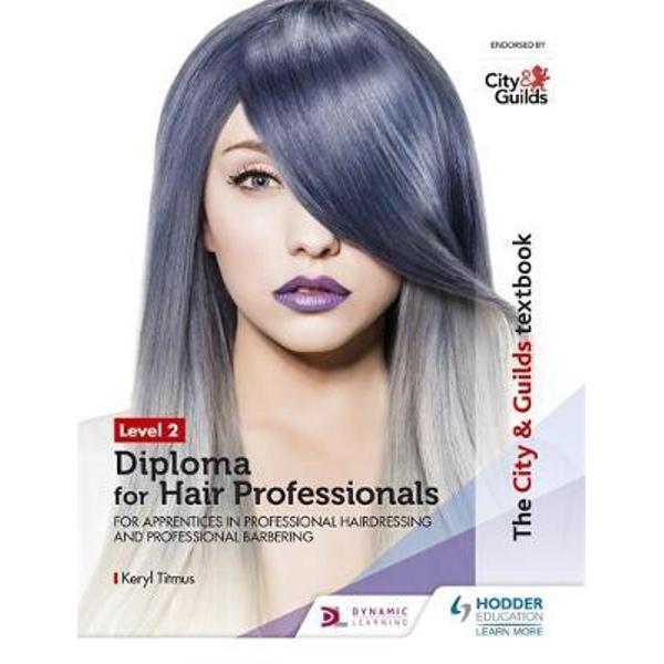 City & Guilds Textbook Level 2 Diploma for Hair Professional