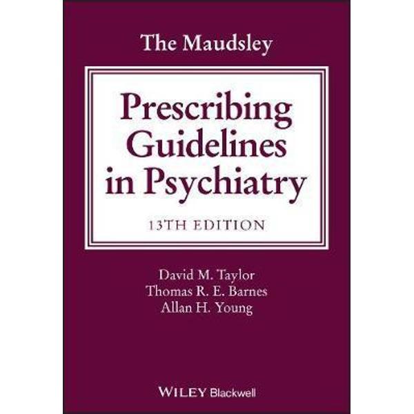 Maudsley Prescribing Guidelines in Psychiatry