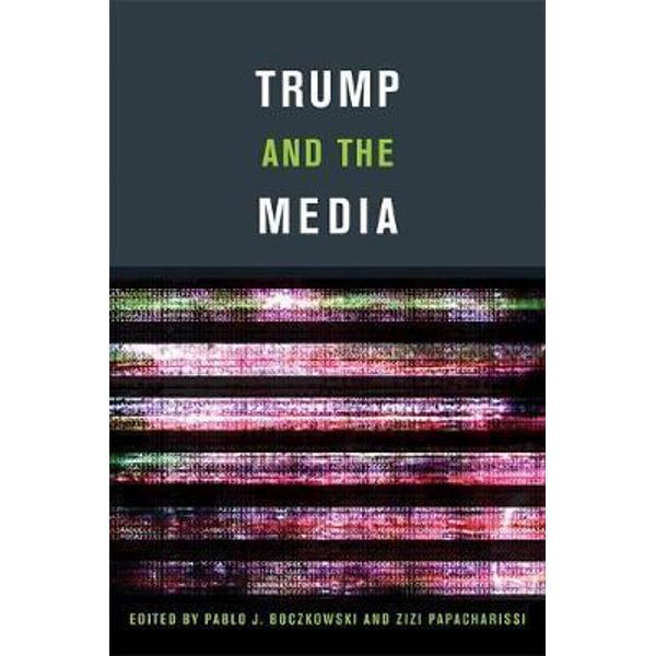 Trump and the Media