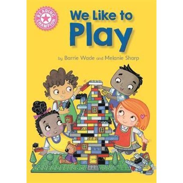 Reading Champion: We Like to Play