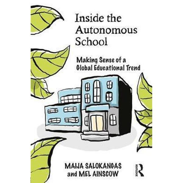 Inside the Autonomous School