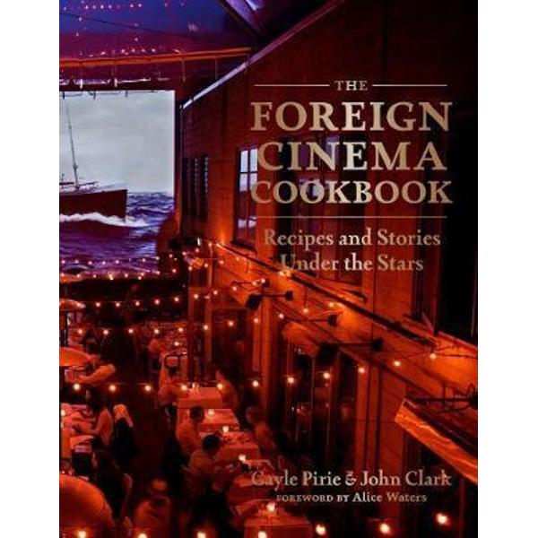 Foreign Cinema Cookbook