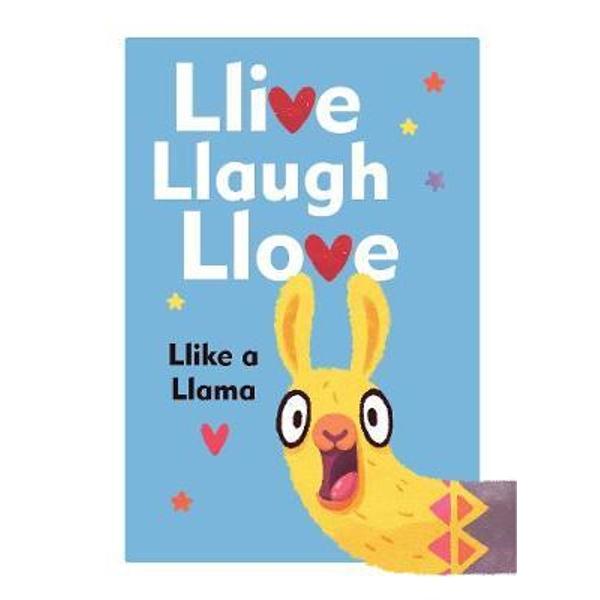 Llive, Llaugh, Llove: Llike a Llama