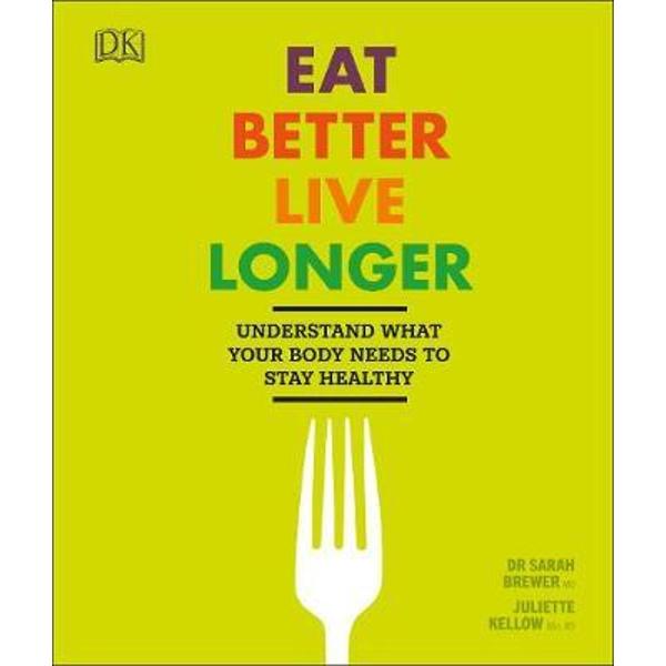 Eat Better, Live Longer