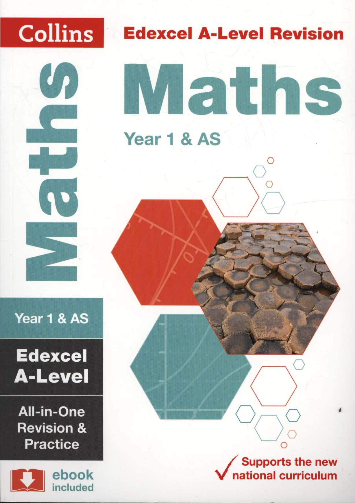 Edexcel A-level Maths AS / Year 1 All-in-One Revision and Pr