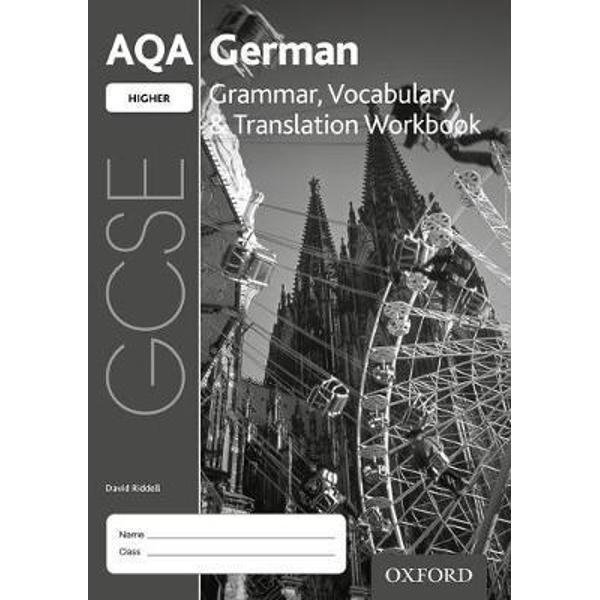 AQA GCSE German: Higher: Grammar, Vocabulary & Translation W