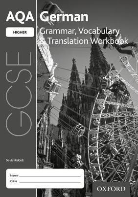 AQA GCSE German: Higher: Grammar, Vocabulary & Translation W