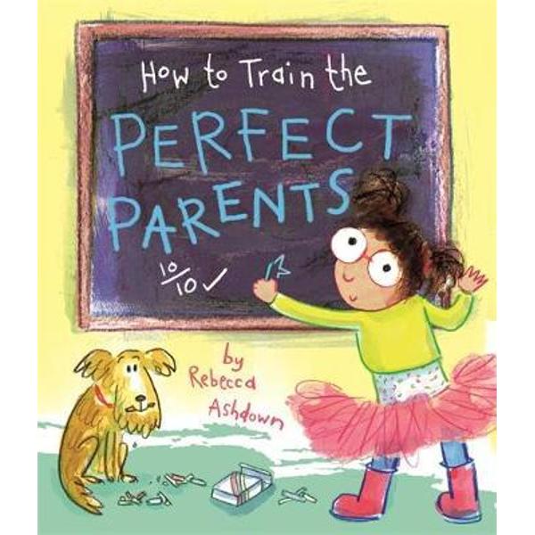 How to train the Perfect Parents