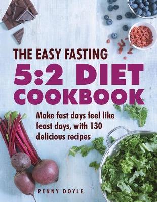 Easy Fasting 5:2 Diet Cookbook