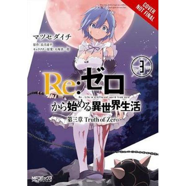 re:Zero Starting Life in Another World, Chapter 3: Truth of