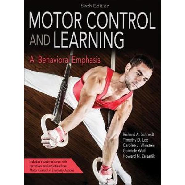 Motor Control and Learning 6th Edition With Web Resource