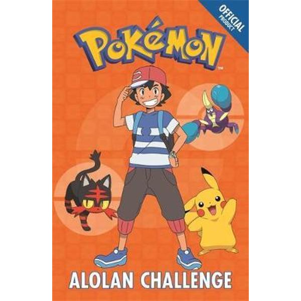 The Official Pokemon Fiction: Alolan Challenge