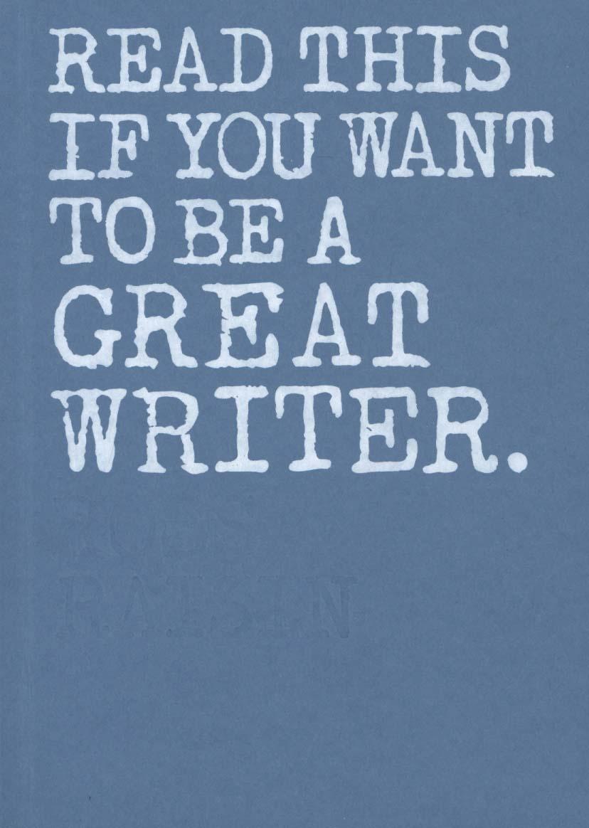 Read This if You Want to Be a Great Writer