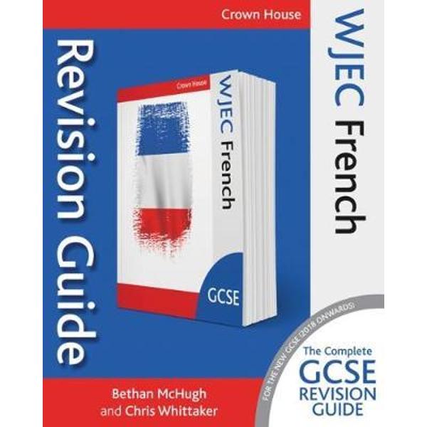 WJEC GCSE Revision Guide French
