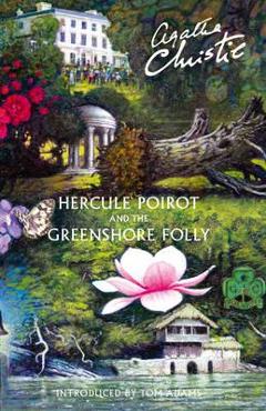 Coperta cărții Hercule Poirot and the Greenshore Folly