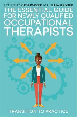 Essential Guide for Newly Qualified Occupational Therapists