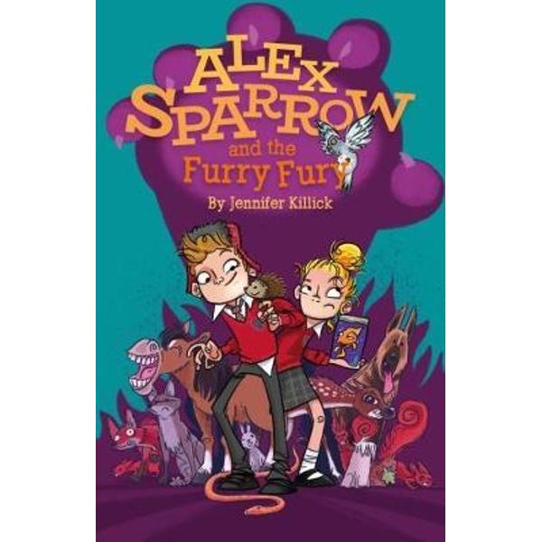 Alex Sparrow and the Furry Fury
