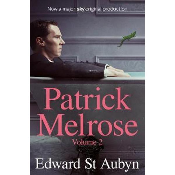 Patrick Melrose Volume 2