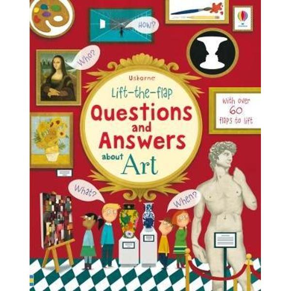 Lift the Flap Questions & Answers About Art