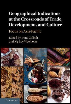 Geographical Indications at the Crossroads of Trade, Develop
