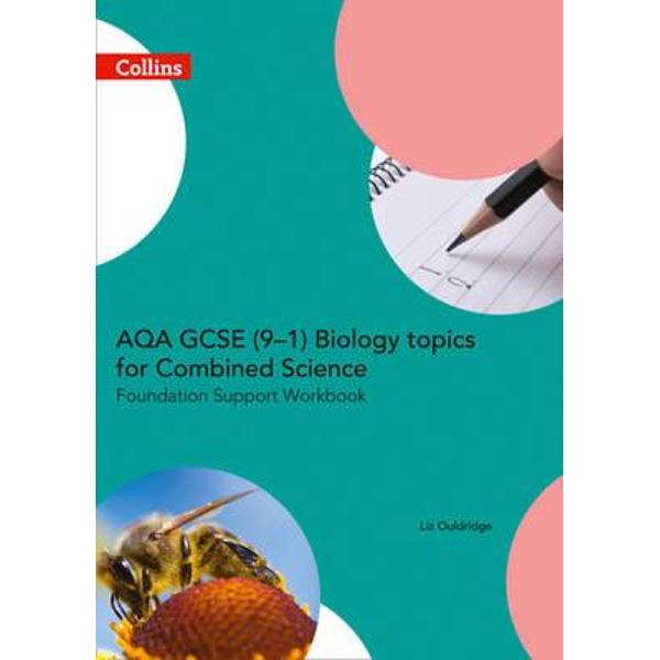 AQA GCSE 9-1 Biology for Combined Science Foundation Support
