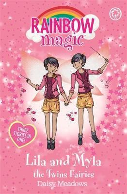 Rainbow Magic: Lila and Myla the Twins Fairies