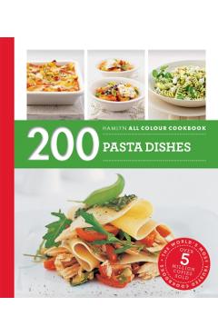 Hamlyn All Colour Cookery: 200 Pasta Dishes