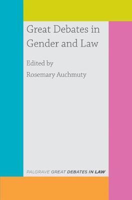 Great Debates in Gender and Law