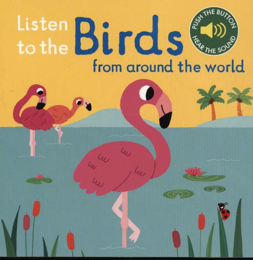 Listen to the Birds From Around the World